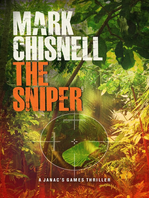 Title details for The Sniper by Mark Chisnell - Available